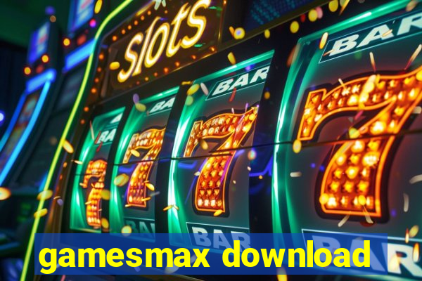 gamesmax download